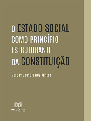 cover image of O Estado Social como princípio estruturante da Constituição